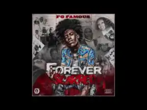 FG Famous - Mind Gone